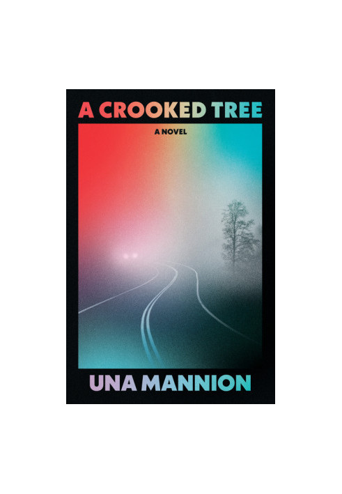 A Crooked Tree: A Novel