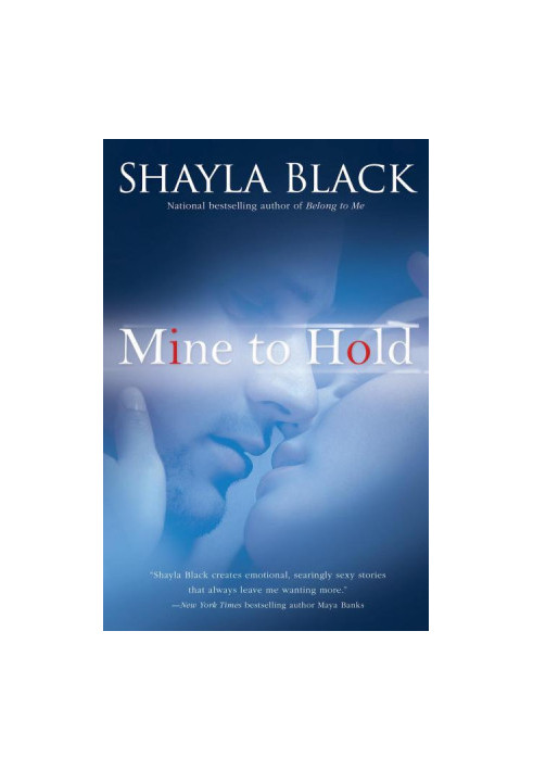 Mine to Hold
