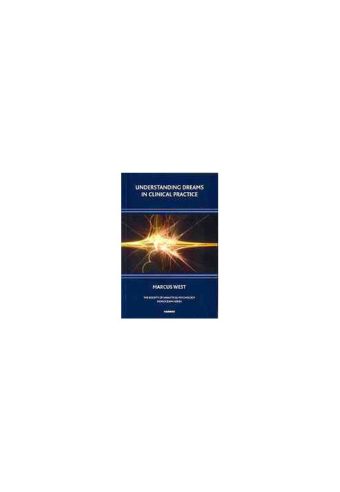 Understanding dreams in clinical practice