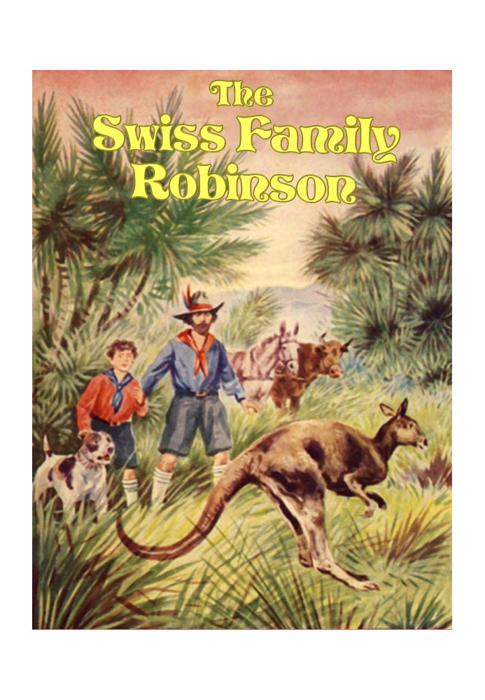 Швейцарська родина Робінзонів: переклад з оригіналу німецькою