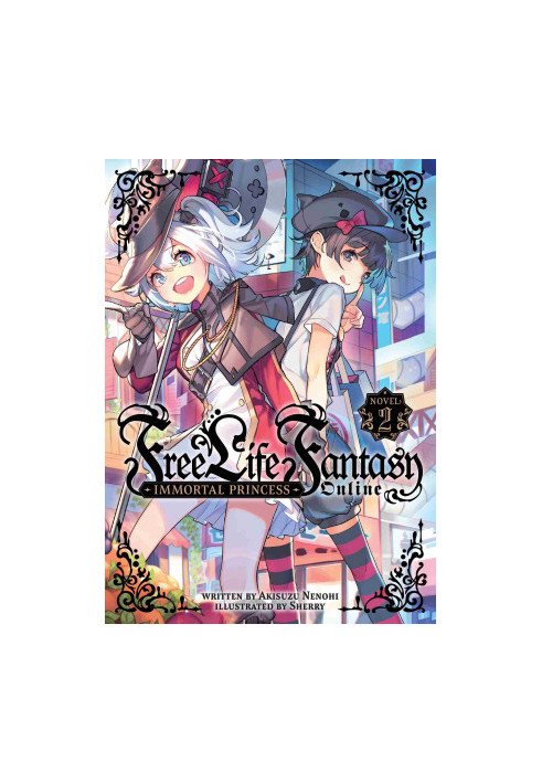 Free Life Fantasy Online: Immortal Princess (Light Novel) Vol. 2