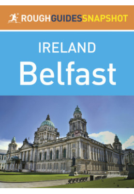 Rough Guides Snapshot Ireland: Belfast