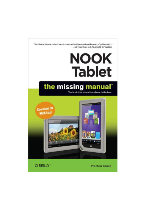 Nook Tablet the missing manual: the book that should have been in the box