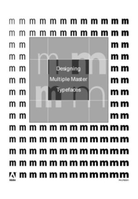 Designing Multiple Master Typefaces