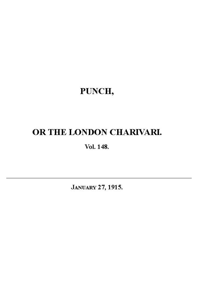 Пунш, или Лондонский Чаривари, Том. 148, 27 января 1915 г.