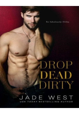 Drop Dead Dirty