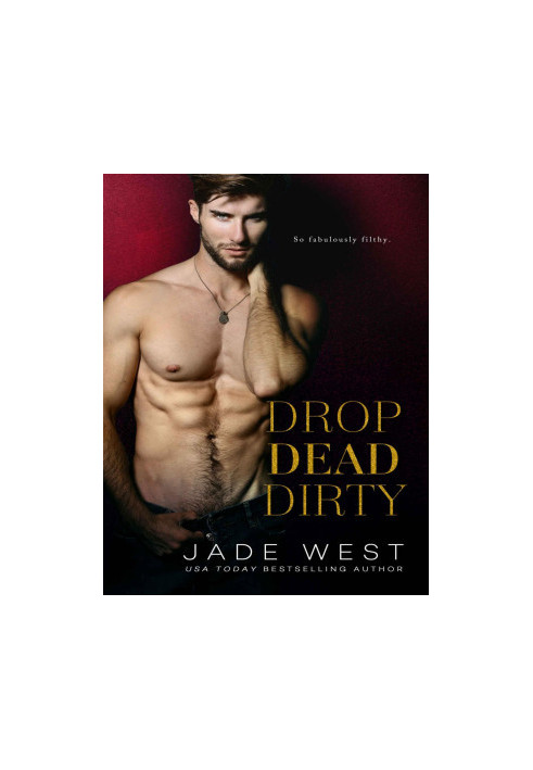 Drop Dead Dirty