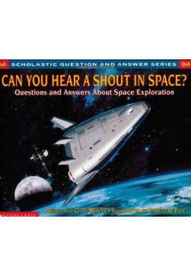 Can You Hear A Shout In Space?