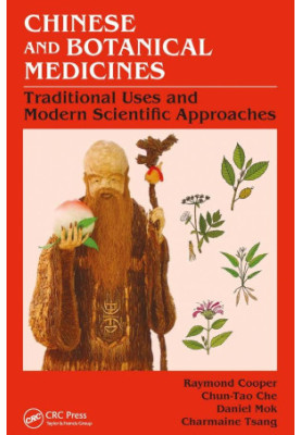 Chinese and Botanical Medicines: Traditional Uses and Modern Scientific Approaches