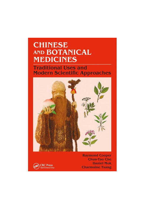 Chinese and Botanical Medicines: Traditional Uses and Modern Scientific Approaches