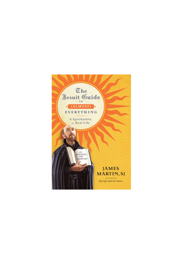 The Jesuit Guide to Everything