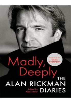 Madly, Deeply: The Alan Rickman Diaries