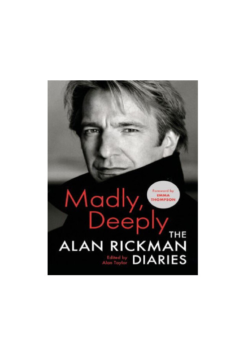 Madly, Deeply: The Alan Rickman Diaries