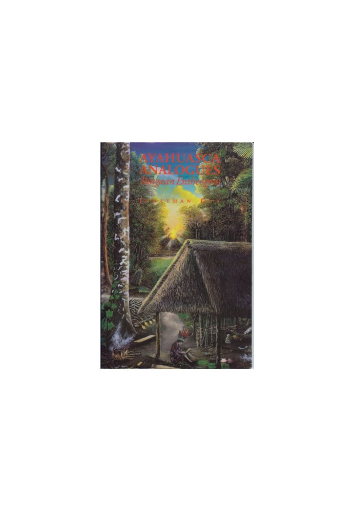 Ayahuasca Analogues Pangean Entheogens