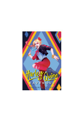 Harley Quinn: Ravenous