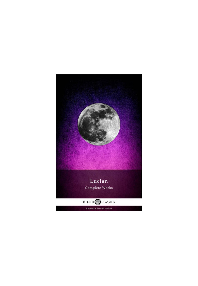Complete Works of Lucian