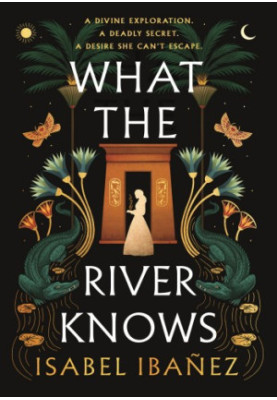 What the River Knows