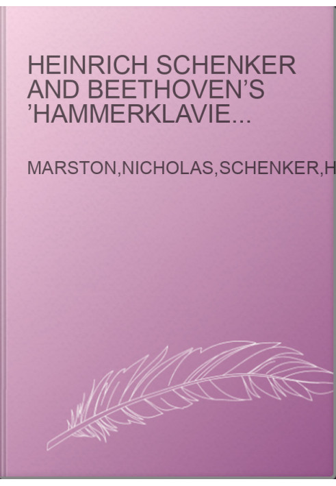 Heinrich Schenker and Beethoven’s ’Hammerklavier’ sonata
