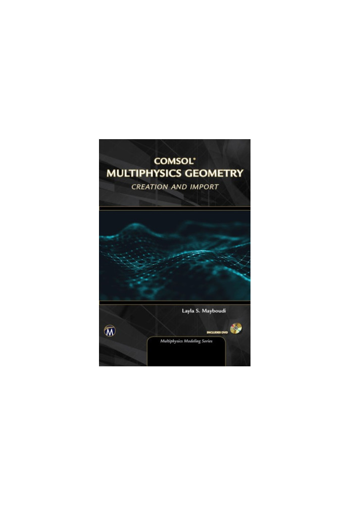 Geometry Creation and Import With COMSOL Multiphysics