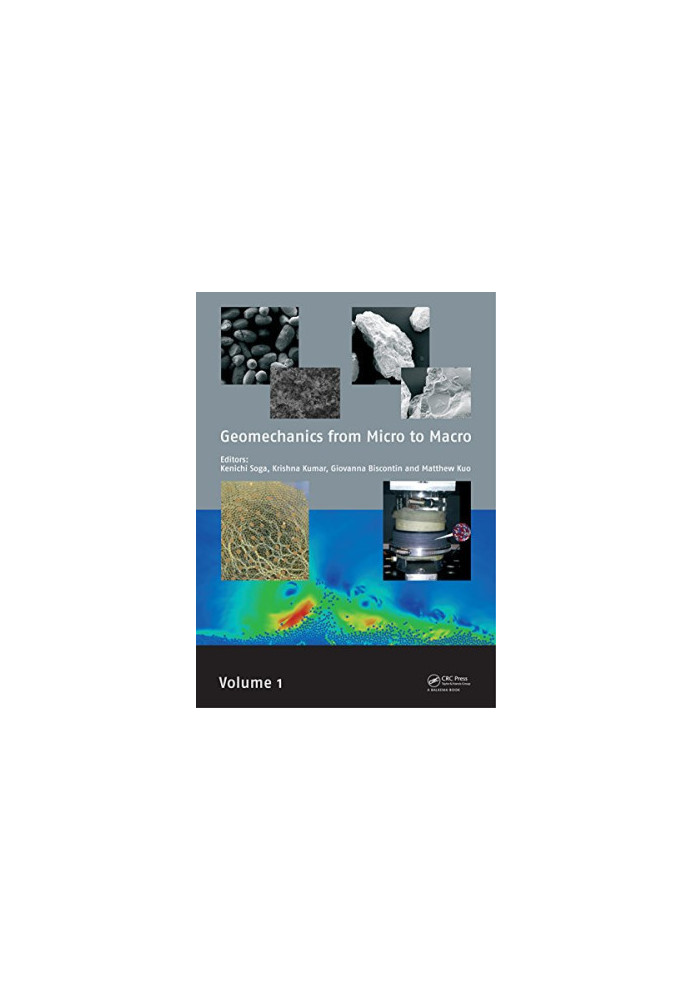 Geomechanics from Micro to Macro