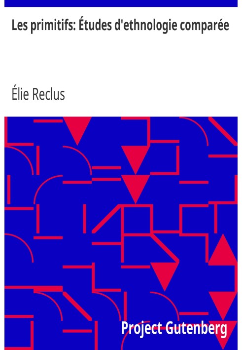 Первісні: дослідження з порівняльної етнології