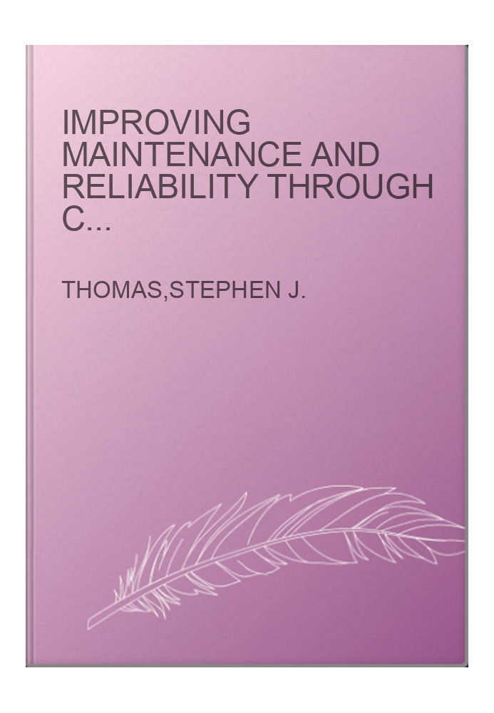 Improving Maintenance and Reliability through Cultural Change