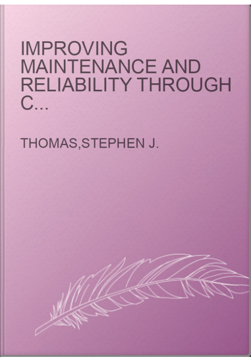 Improving Maintenance and Reliability through Cultural Change