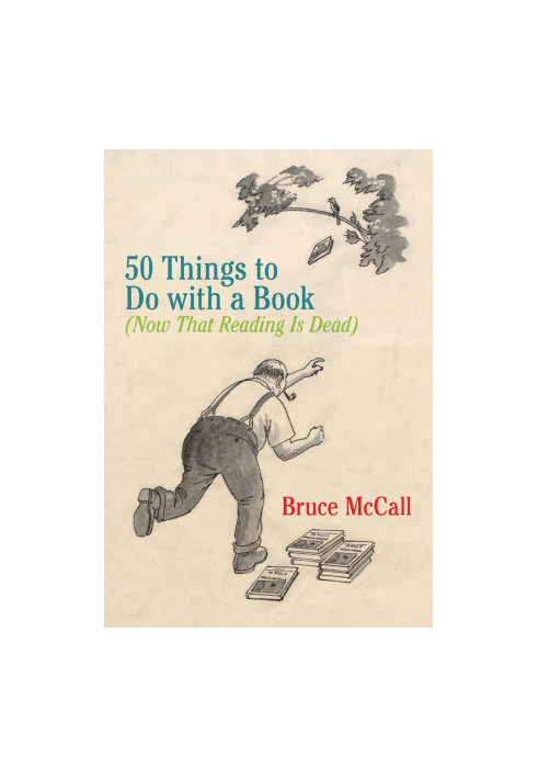 50 Things to Do With a Book