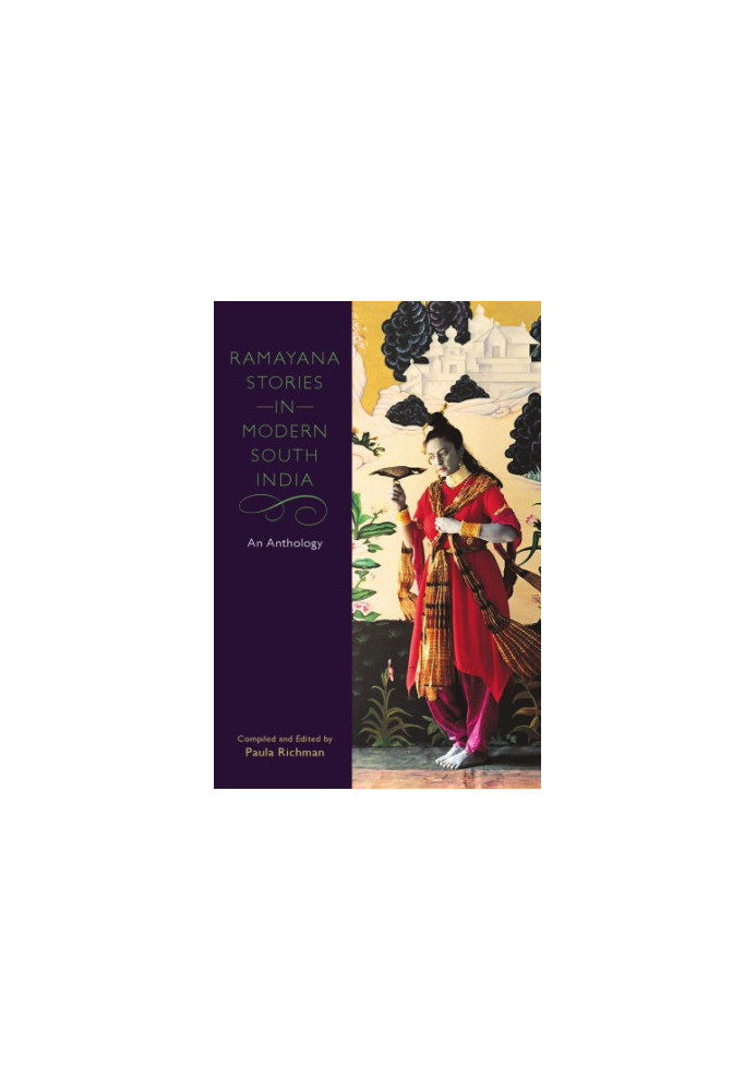 Ramayana Stories in Modern South India An Anthology