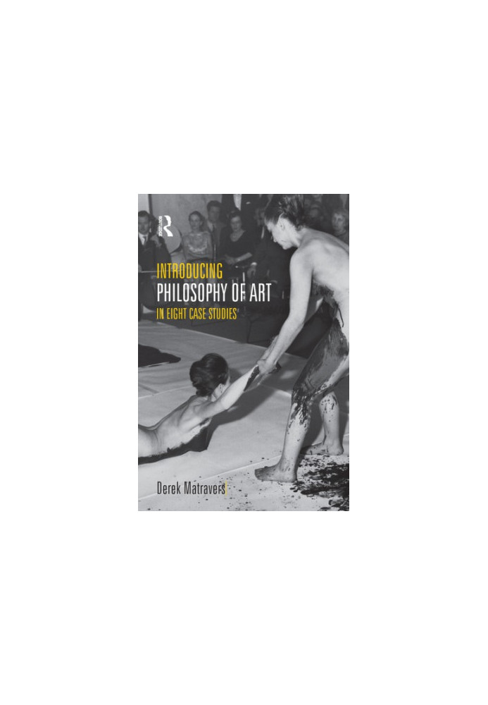 Introducing Philosophy of Art: In Eight Case Studies