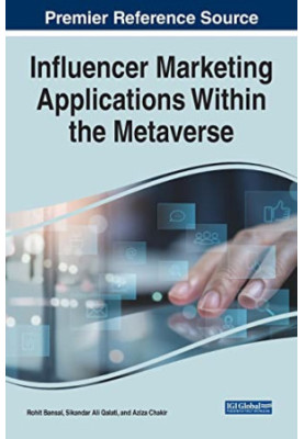 Influencer Marketing Applications Within the Metaverse