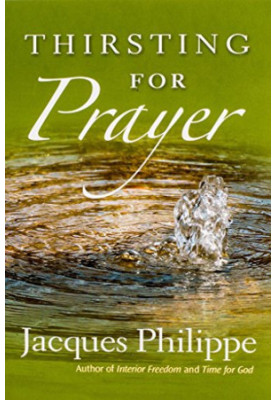 Thirsting for prayer