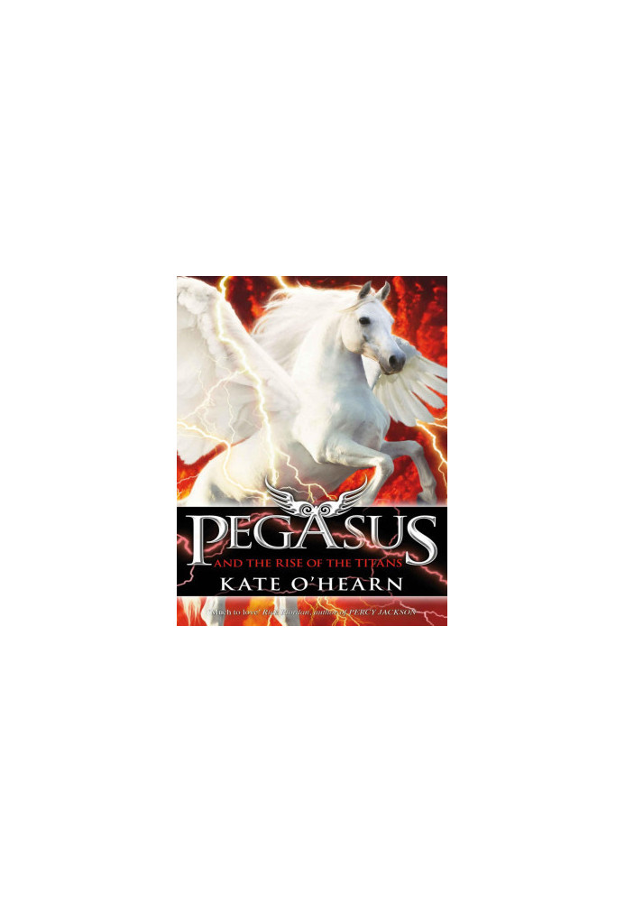Pegasus and the Rise of the Titans (Pegasus 5)