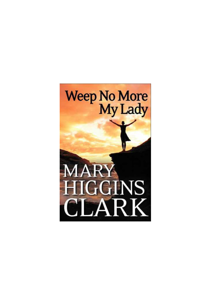 [Alvirah and Willy 01] • Weep No More My Lady