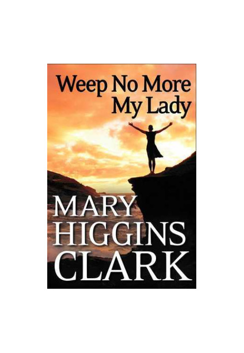 [Alvirah and Willy 01] • Weep No More My Lady