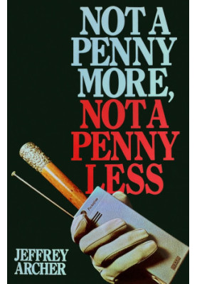 Not a Penny More, Not a Penny Less