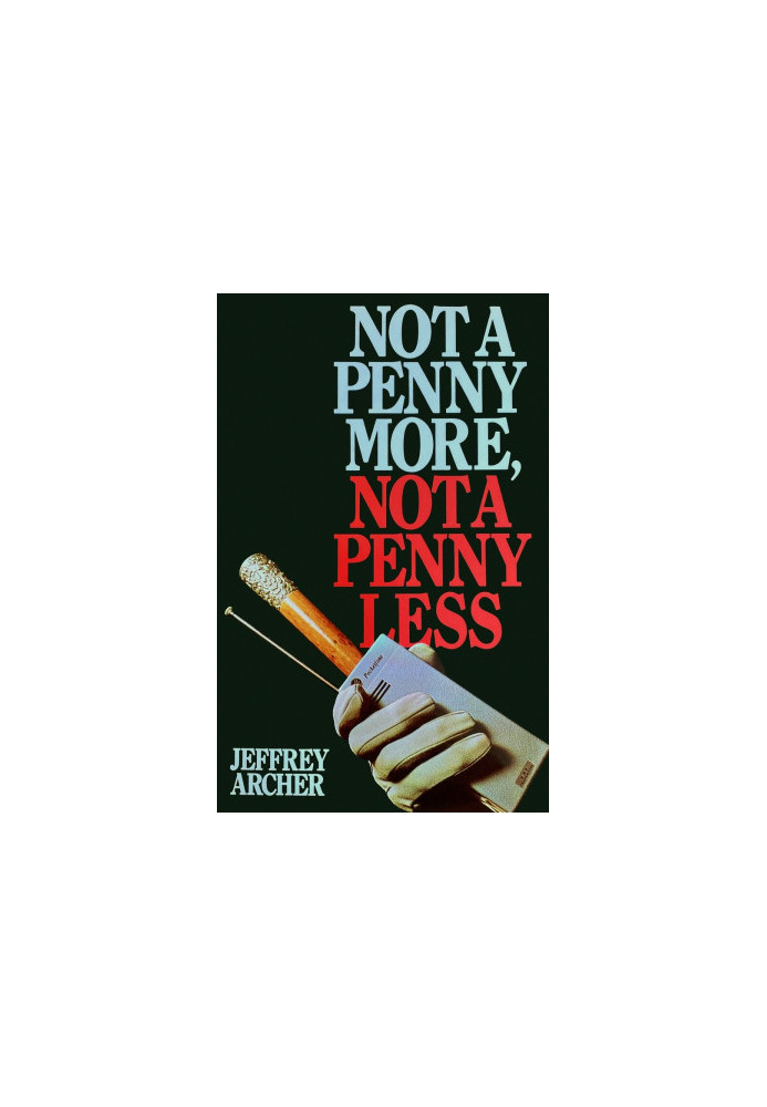 Not a Penny More, Not a Penny Less