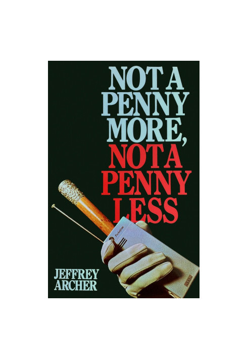 Not a Penny More, Not a Penny Less