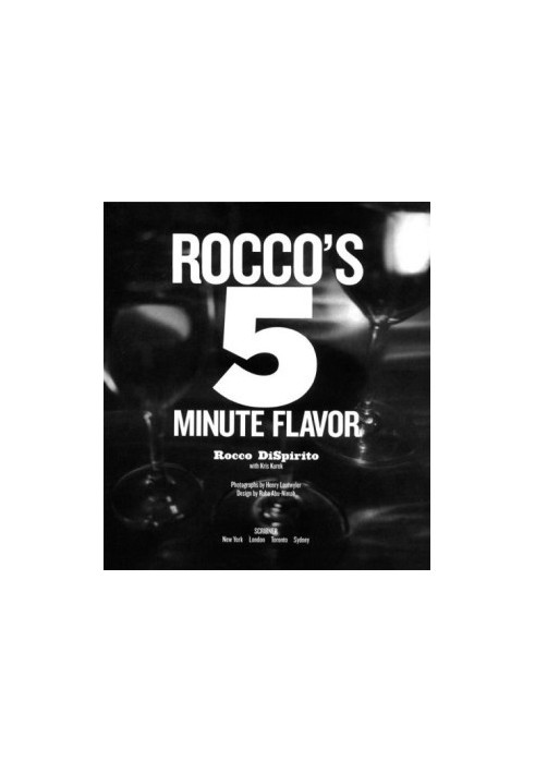 Rocco's Five Minute Flavor: Fabulous Meals with 5 Ingredients in 5 Minutes