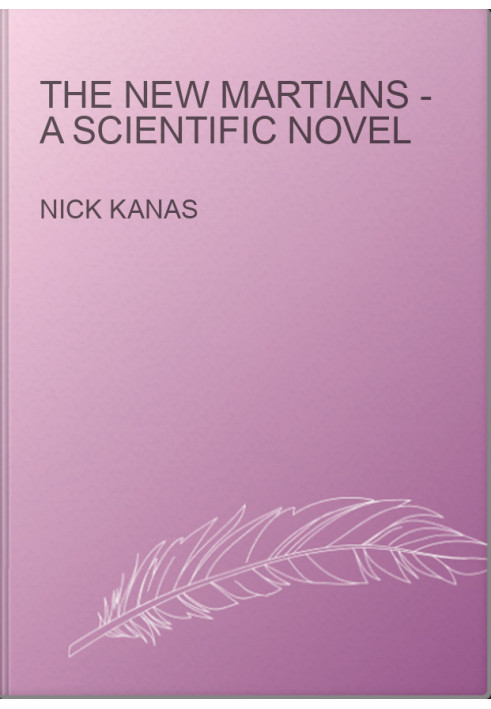 The New Martians - A Scientific Novel