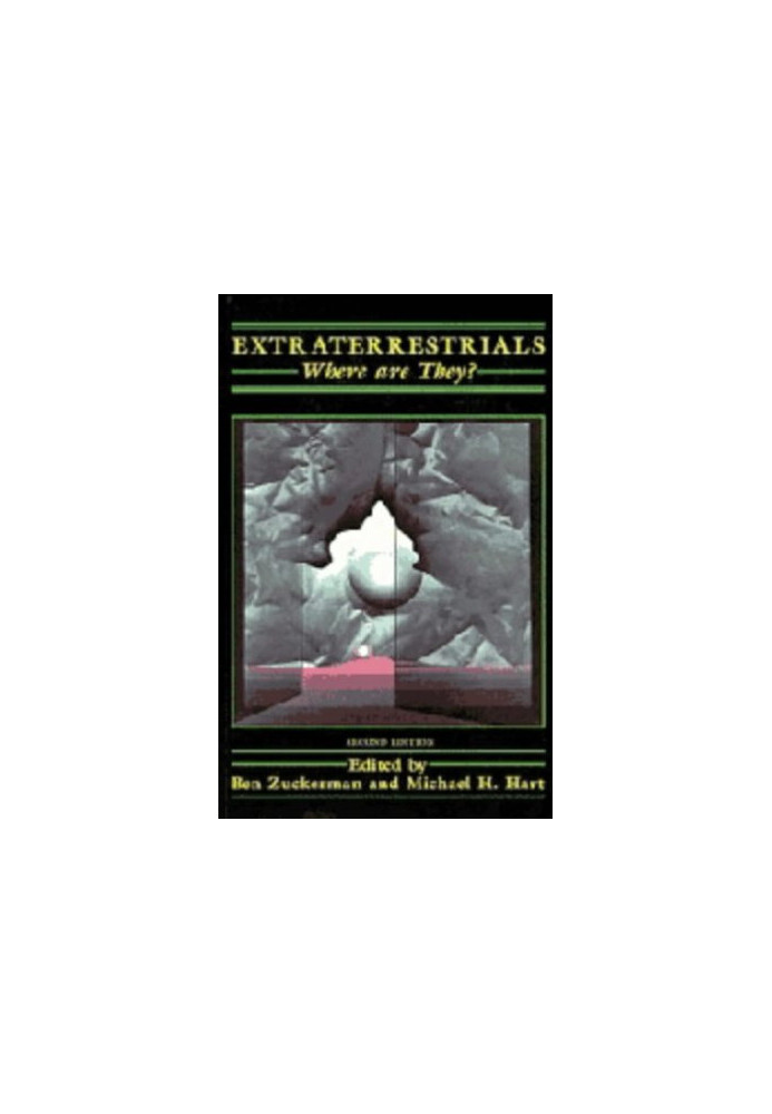 Extraterrestrials: Where Are They?