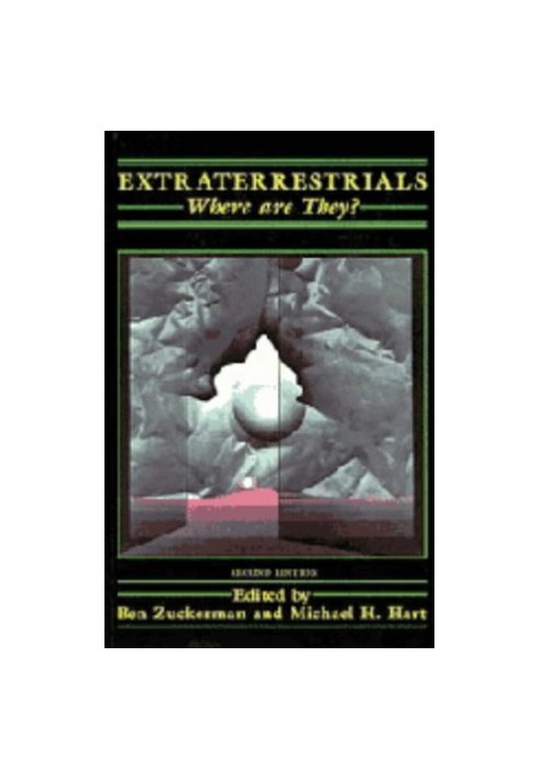 Extraterrestrials: Where Are They?