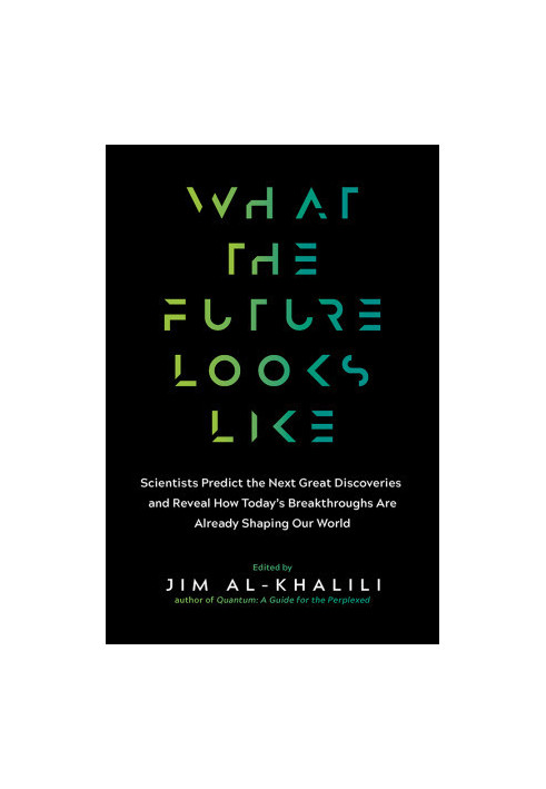 What the Future Looks Like