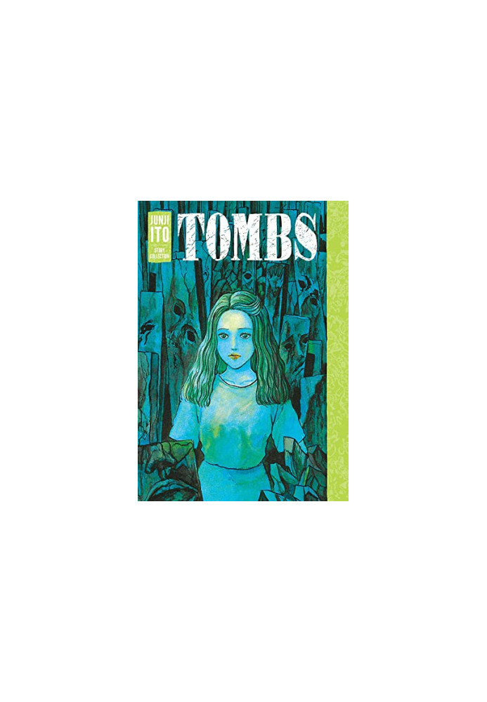 Tombs: Junji Ito Story Collection