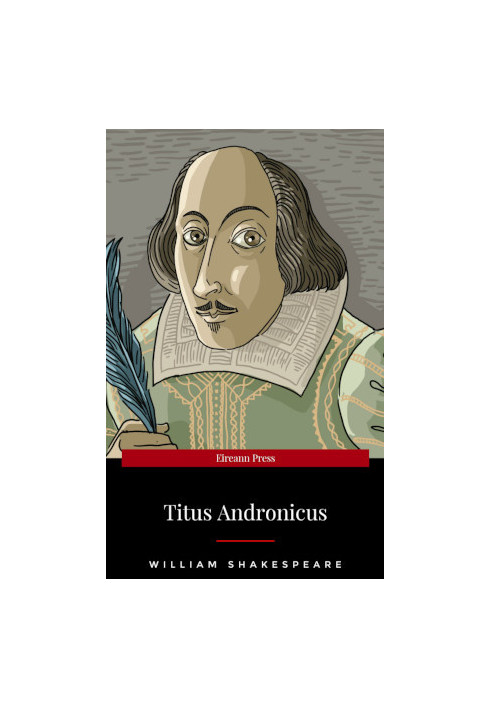 The Tragedy of Titus Andronicus