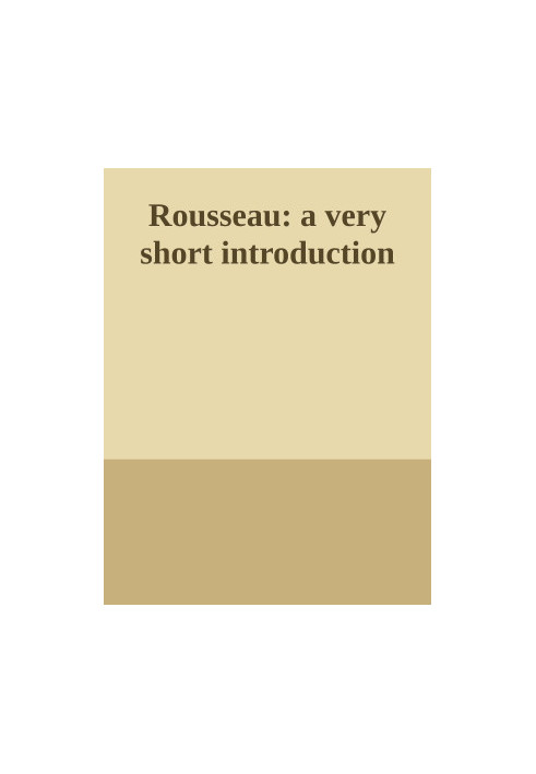 Rousseau: a very short introduction