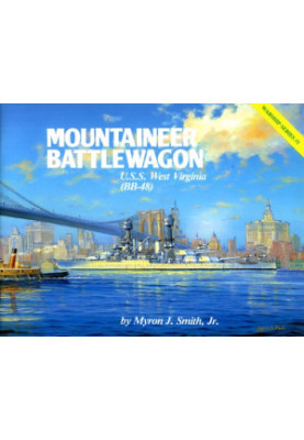 Mountaineer Battlewagon - U.S.S. West Virginia (BB-48)