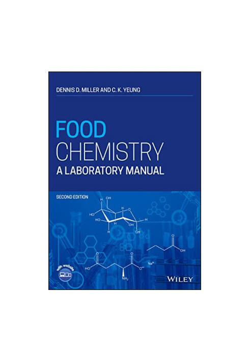 Food Chemistry: A Laboratory Manual