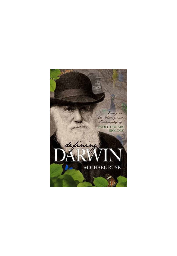 Defining Darwin: Essays on the History and Philosophy of Evolutionary Biology