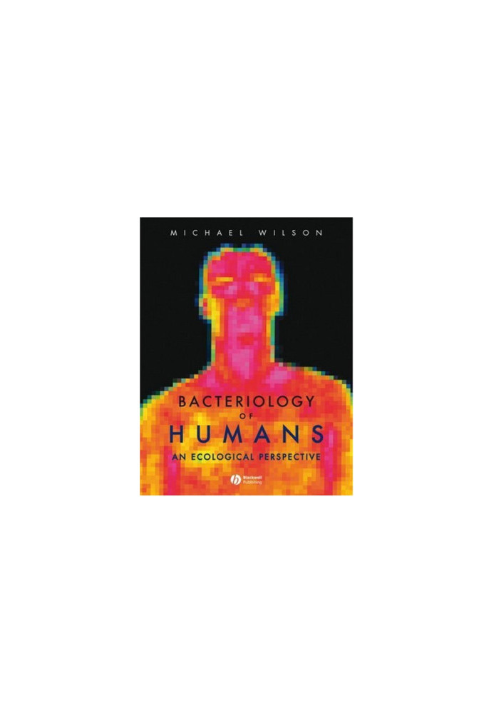 Bacteriology of Humans - An Ecological Perspective
